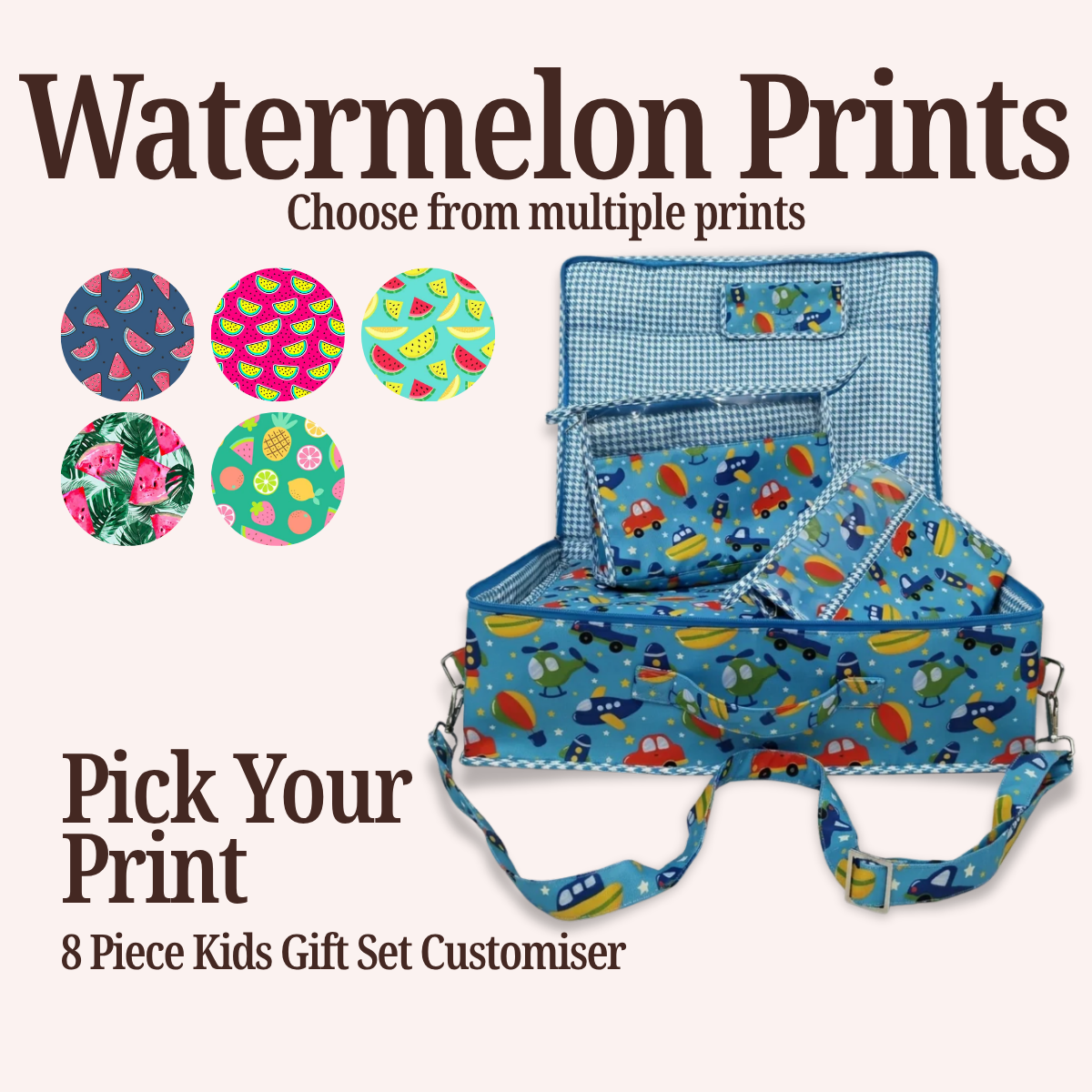 WATERMELONS PRINT 8 PIECE KIDS GIFT CUSTOMISER