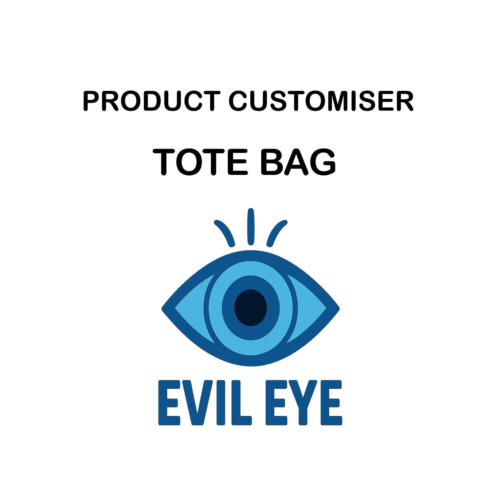 EVIL EYES  TOTE BAG CUSTOMISER