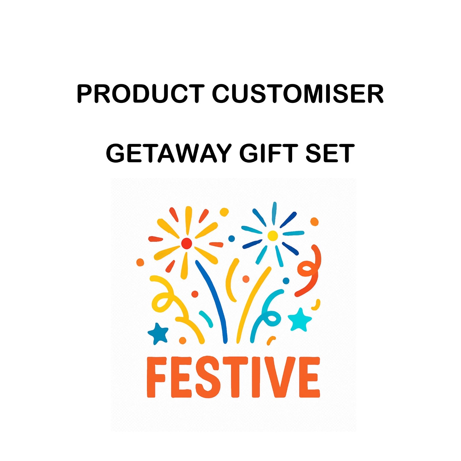 FESTIVE PRINT GETAWAY GIFT SET CUSTOMISER
