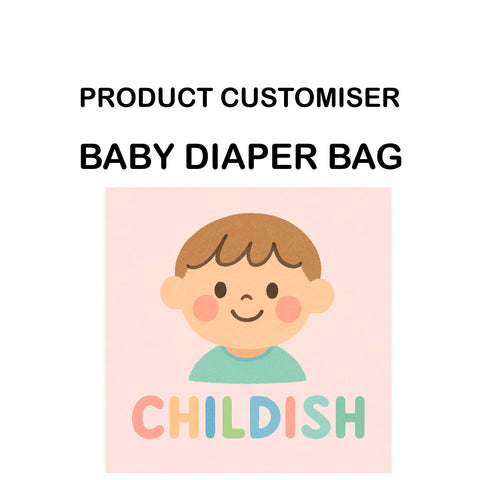 CHILDISH PRINT BABY DAIPER BAG CUSTOMISER
