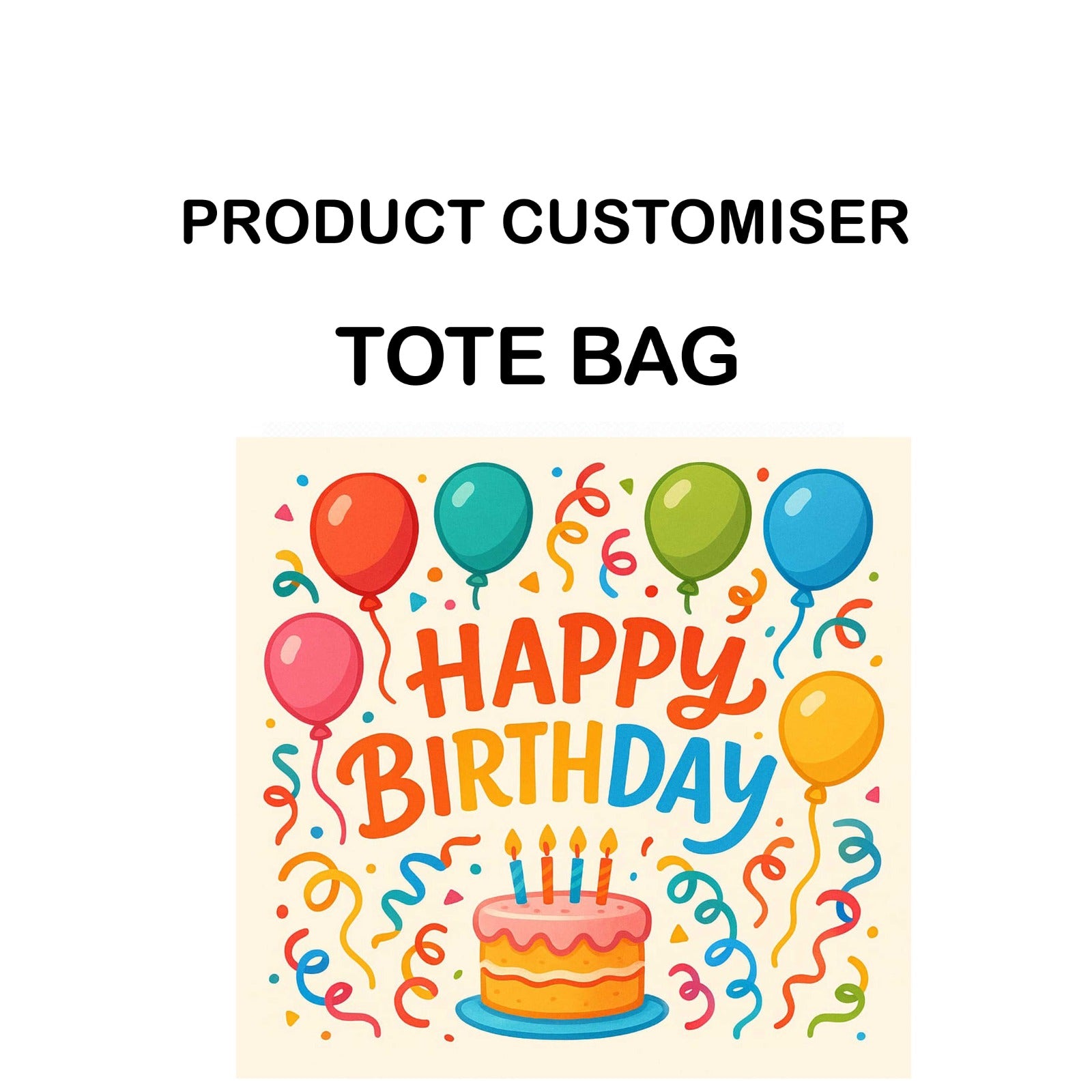 HAPPY BIRTHDAY TOTE BAG CUSTOMISER