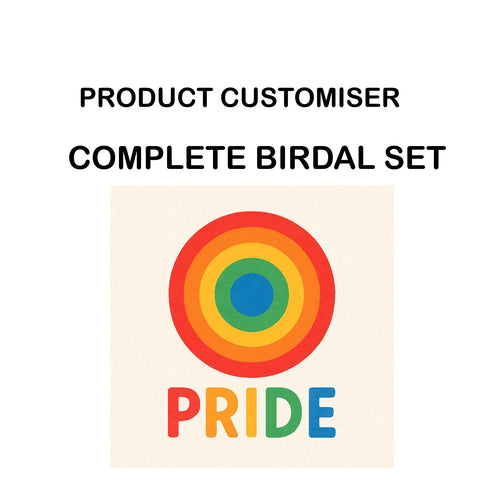 PRIDE PRINT COMPLETE BIRDAL SET CUSTOMISER
